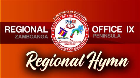 regional hymn|Region IX: Zamboanga Peninsula Hymn .